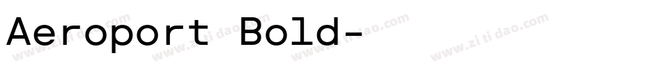 Aeroport Bold字体转换